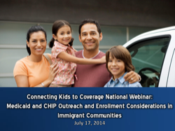 Webinar: Medicaid and CHIP enrollment considerations for kids