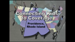 Connecting Kids to Coverage Providence Rhode Island Campaign Outreach Video
