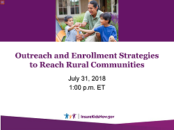 Outreach and Enrollment Strategies to Reach Rural Communities